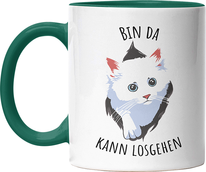 Bin da kann losgehen Katze Witzige Dunkelgrün Tasse kaufen Geschenk