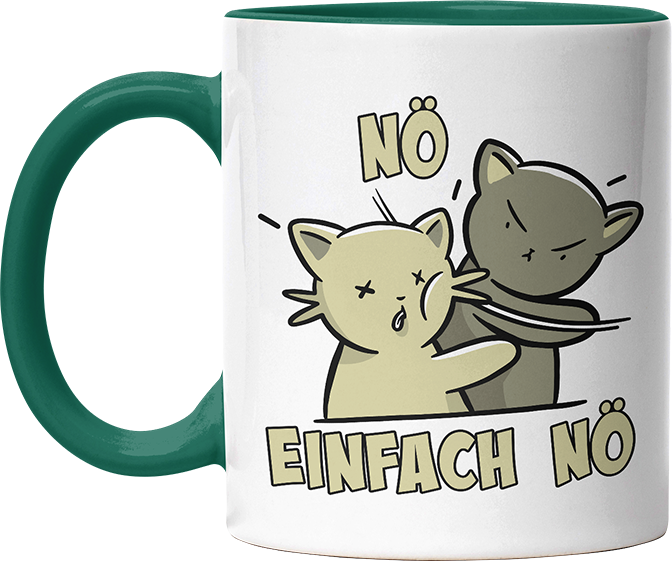 Nö Einfach Nö Katzen Ohrfeige Witzige Dunkelgrün Tasse kaufen Geschenk