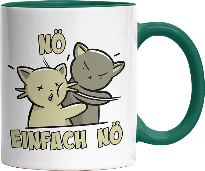 Nö Einfach Nö Katzen Ohrfeige Witzige Dunkelgrün Tasse kaufen Geschenk