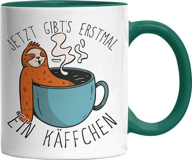 Jetzt gibts erstmal ein Käffchen Faultier 1 Witzige Dunkelgrün Tasse kaufen Geschenk