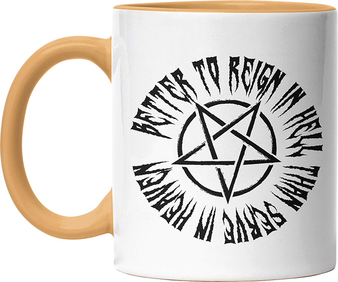 Lieber in der Hölle regieren als im Himmel dienen Witzige Goldgelb Tasse kaufen Geschenk