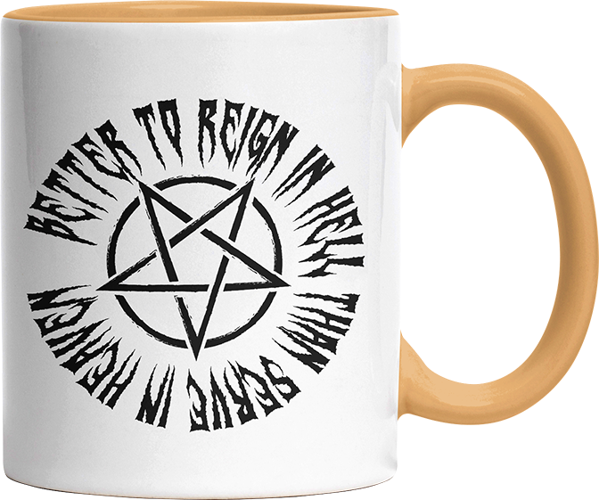 Lieber in der Hölle regieren als im Himmel dienen Witzige Goldgelb Tasse kaufen Geschenk