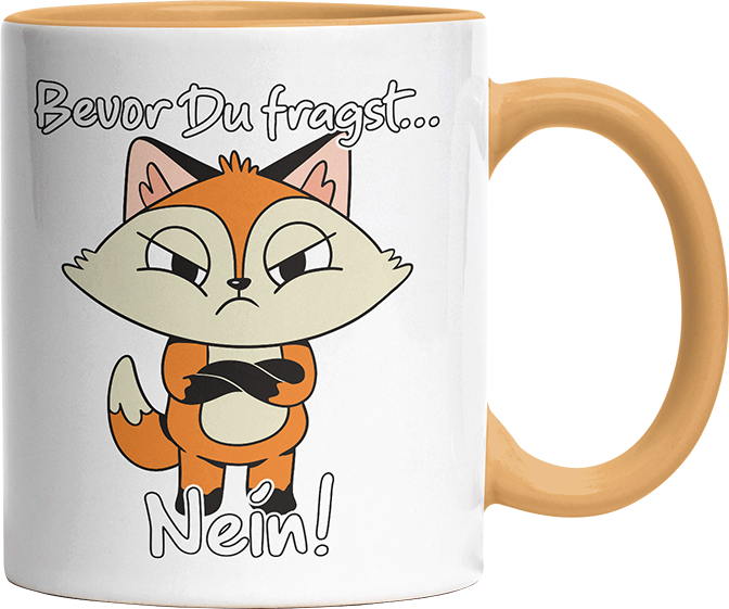 Bevor Du fragst nein Fuchs 3 Witzige Goldgelb Tasse kaufen Geschenk