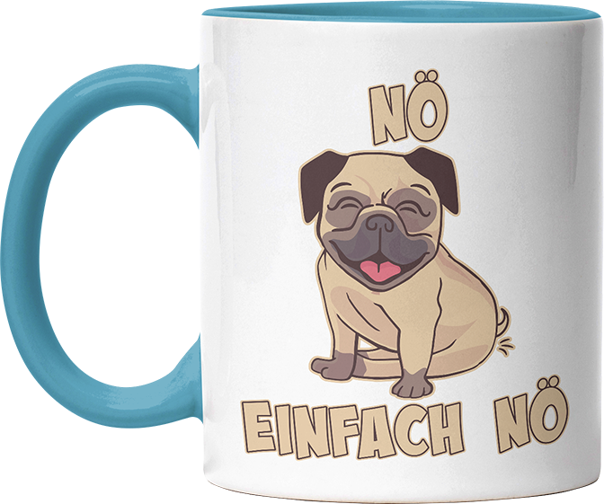 Nö Einfach Nö Mops 1 Witzige Hellblau Tasse kaufen Geschenk