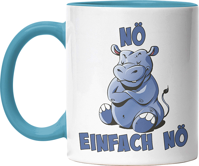 Nö Einfach Nö Hippo Witzige Hellblau Tasse kaufen Geschenk