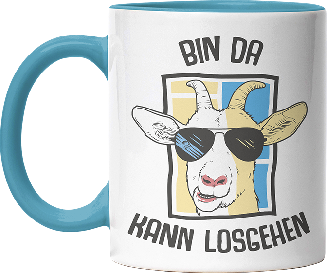 Bin da kann losgehen Ziege Witzige Hellblau Tasse kaufen Geschenk