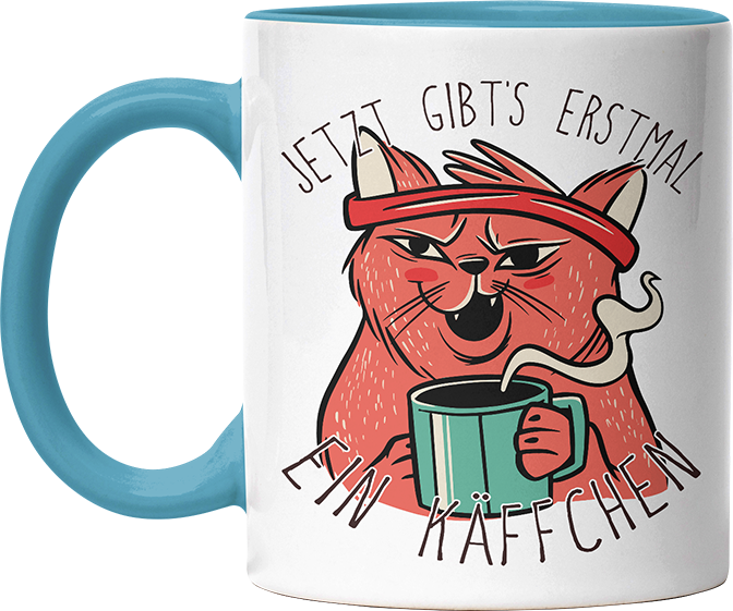 Jetzt gibts erstmal ein Käffchen Katze 2 Witzige Hellblau Tasse kaufen Geschenk
