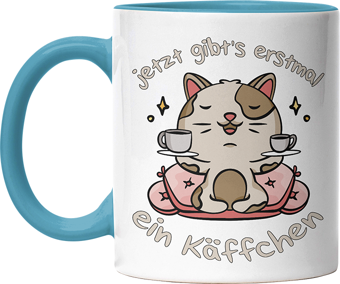 Jetzt gibts erstmal ein Käffchen Katze 3 Witzige Hellblau Tasse kaufen Geschenk