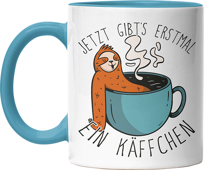 Jetzt gibts erstmal ein Käffchen Faultier 1 Witzige Hellblau Tasse kaufen Geschenk