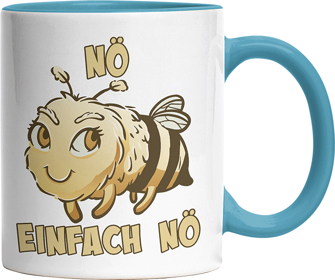 Nö Einfach Nö Biene 2 Witzige Hellblau Tasse kaufen Geschenk