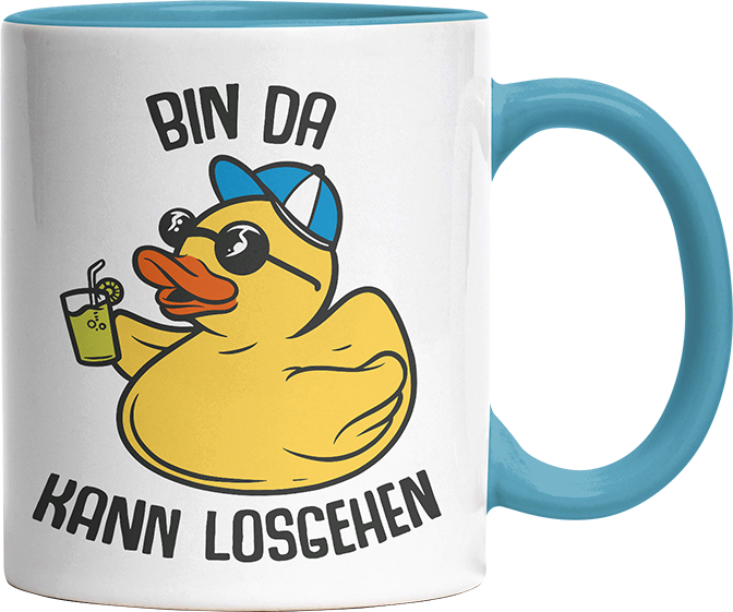 Bin da kann losgehen Badeentchen Witzige Hellblau Tasse kaufen Geschenk