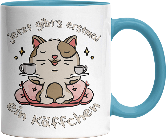 Jetzt gibts erstmal ein Käffchen Katze 3 Witzige Hellblau Tasse kaufen Geschenk