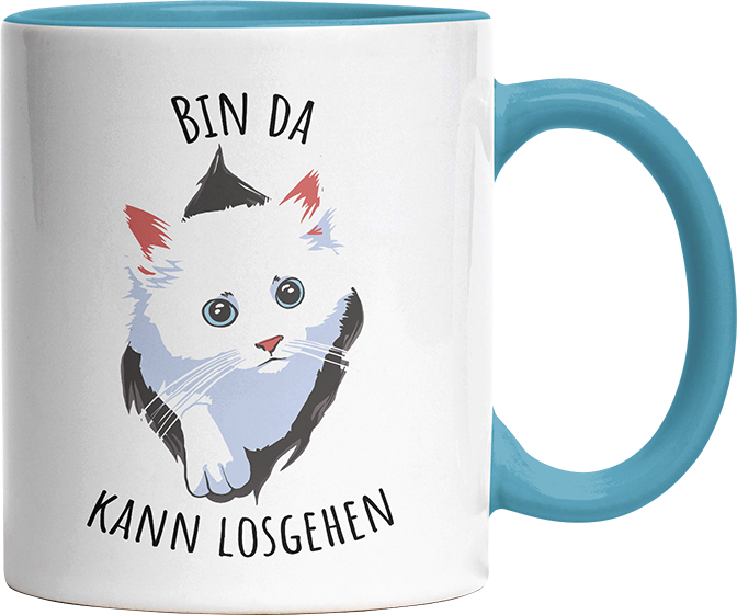 Bin da kann losgehen Katze Witzige Hellblau Tasse kaufen Geschenk