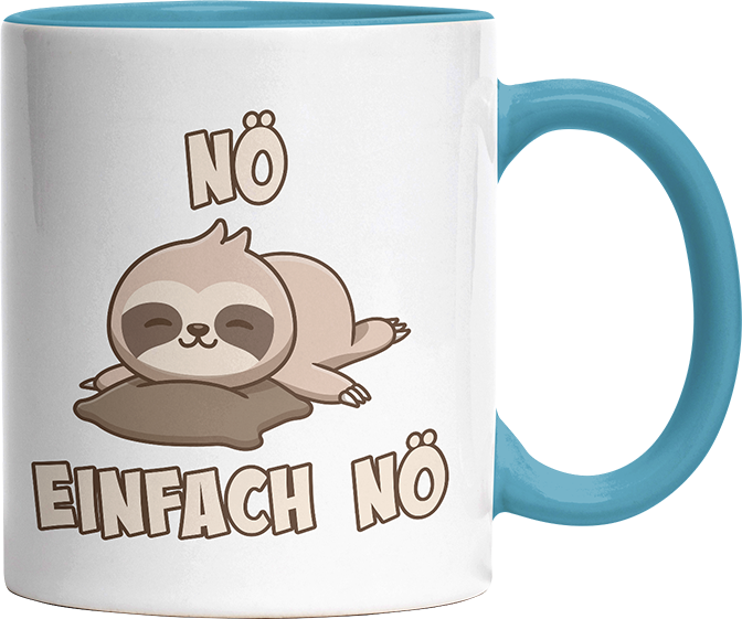 Nö Einfach Nö Faultier 2 Witzige Hellblau Tasse kaufen Geschenk