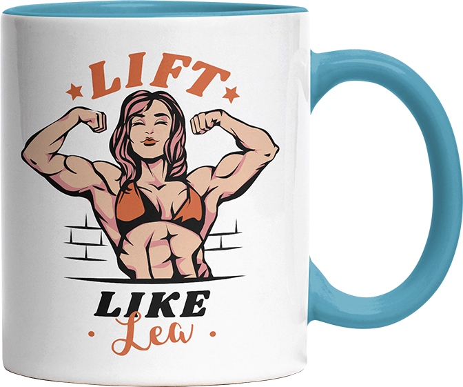 Lift Like Bodybuilderin Personalisierbar Name Witzige Hellblau Tasse kaufen Geschenk