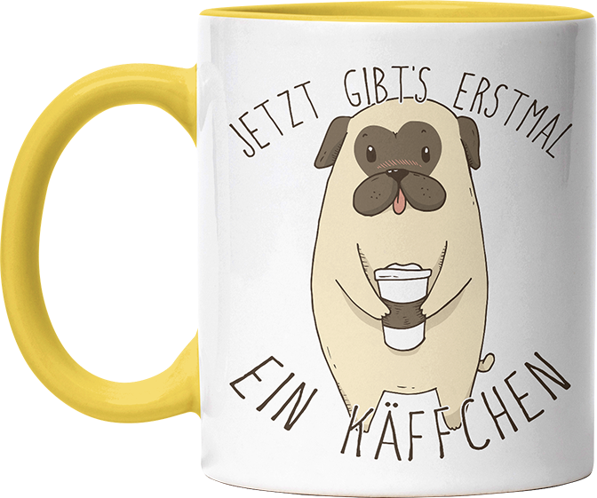 Jetzt gibts erstmal ein Käffchen Mops Witzige Hellgelb Tasse kaufen Geschenk