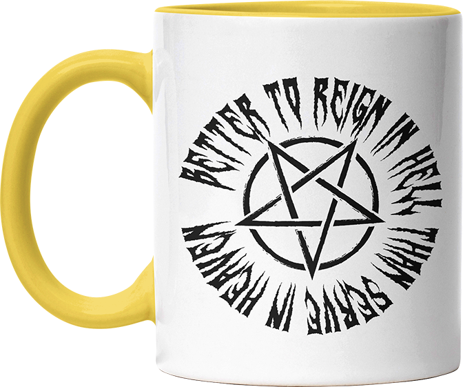Lieber in der Hölle regieren als im Himmel dienen Witzige Hellgelb Tasse kaufen Geschenk