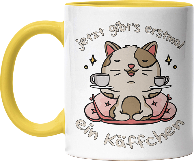 Jetzt gibts erstmal ein Käffchen Katze 3 Witzige Hellgelb Tasse kaufen Geschenk