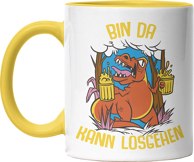 Bin da kann losgehen T Rex Bier Witzige Hellgelb Tasse kaufen Geschenk
