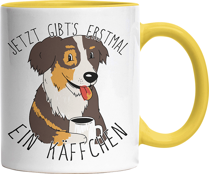 Jetzt gibts erstmal ein Käffchen Hund Australian Shepherd Witzige Hellgelb Tasse kaufen Geschenk