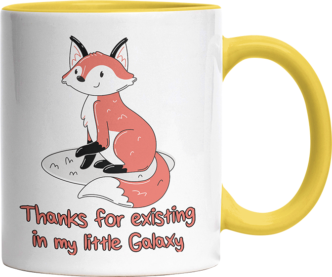 Thanks for existing in my little Galaxy Fuchs 2 Witzige Hellgelb Tasse kaufen Geschenk