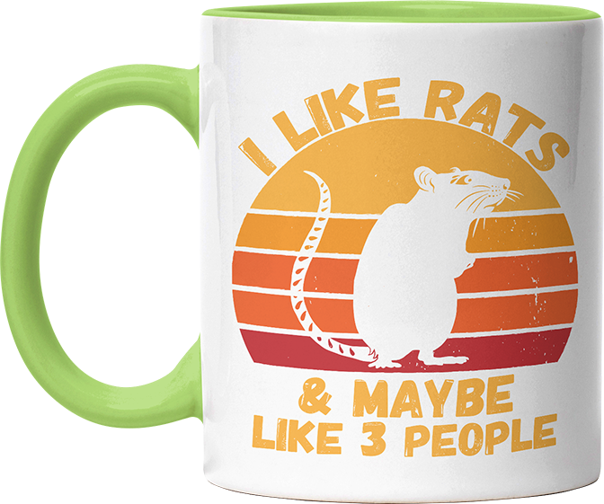 I like rats and maybe like 3 more people Witzige Hellgrün Tasse kaufen Geschenk