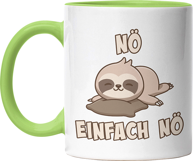 Nö Einfach Nö Faultier 2 Witzige Hellgrün Tasse kaufen Geschenk
