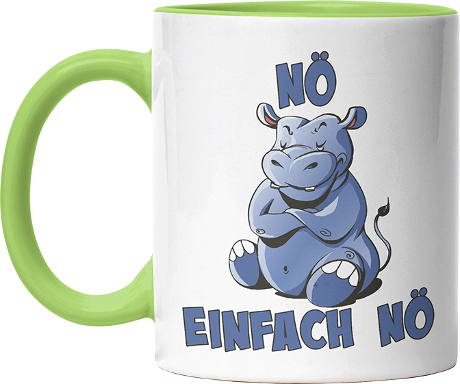 Nö Einfach Nö Hippo Witzige Hellgrün Tasse kaufen Geschenk