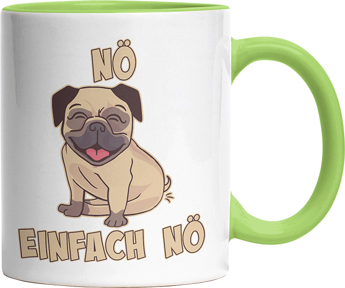 Nö Einfach Nö Mops 1 Witzige Hellgrün Tasse kaufen Geschenk