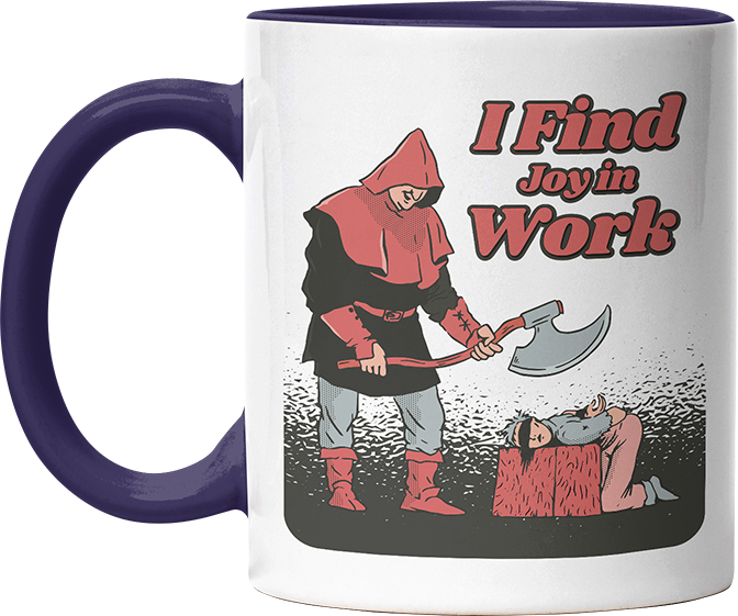 I find joy in work Witzige Kobaltblau Tasse kaufen Geschenk