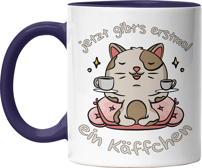 Jetzt gibts erstmal ein Käffchen Katze 3 Witzige Kobaltblau Tasse kaufen Geschenk