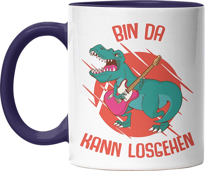Bin da kann losgehen T Rex 1 Witzige Kobaltblau Tasse kaufen Geschenk