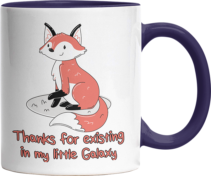 Thanks for existing in my little Galaxy Fuchs 2 Witzige Kobaltblau Tasse kaufen Geschenk