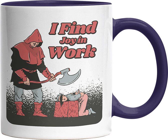 I find joy in work Witzige Kobaltblau Tasse kaufen Geschenk