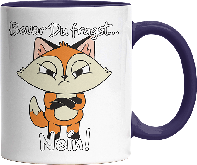 Bevor Du fragst nein Fuchs 3 Witzige Kobaltblau Tasse kaufen Geschenk