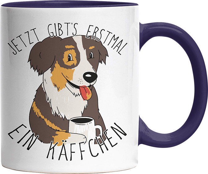 Jetzt gibts erstmal ein Käffchen Hund Australian Shepherd Witzige Kobaltblau Tasse kaufen Geschenk