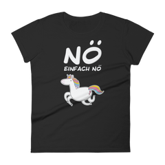 Nö Einhorn | Frauen T-Shirt