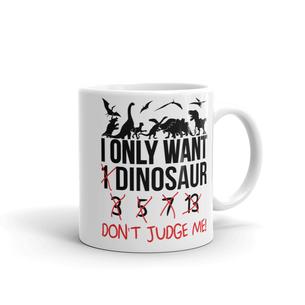 Bild einer I Only Want 1 Dinosaur | Tasse