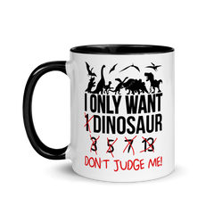 I only want 1 Dinosaur | Zweifarbige Tasse