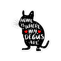 Home Is Where My Degus Are | Vinyl Aufkleber