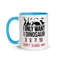 I only want 1 Dinosaur | Zweifarbige Tasse