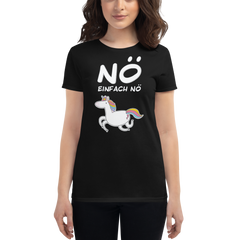 Eine Dame trägt Nö Einhorn | Frauen T-Shirt