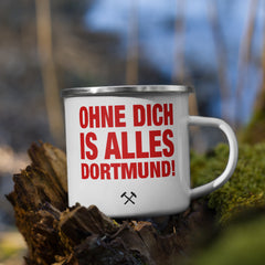 Dortmund is everything without you | enamel mug