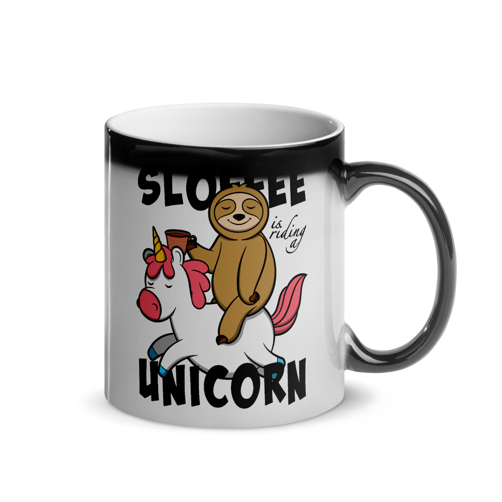 Sloffee Is Riding a Unicorn | Glänzende Wärmetasse Lustiger Spruch