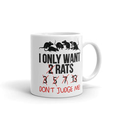 I Only Want 2 Rats | Cup