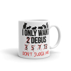 Funny degu saying | Cup