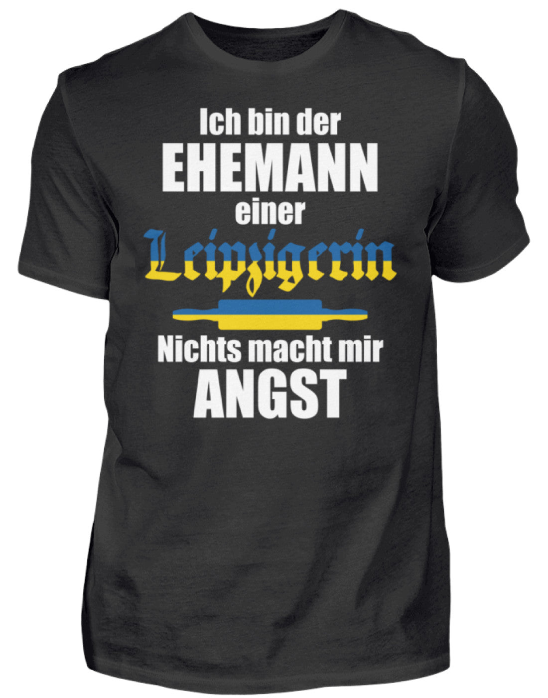 Lustiger Spruch | Ehemann einer Leipzigerin | Herren T-Shirt in Black in Größe S
