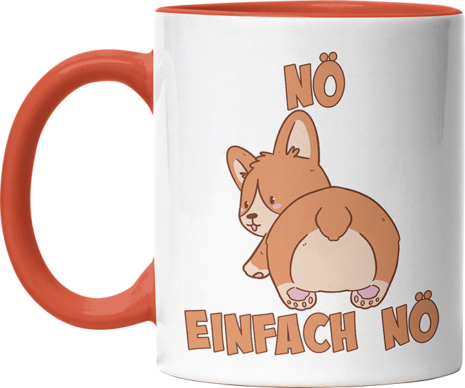 Nö Einfach Nö Corgi Witzige Orange Tasse kaufen Geschenk