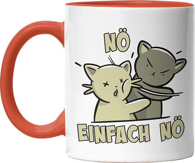 Nö Einfach Nö Katzen Ohrfeige Witzige Orange Tasse kaufen Geschenk