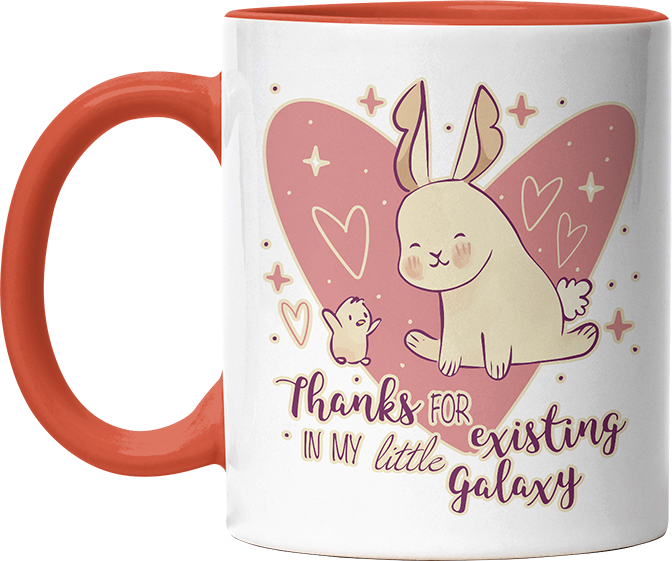 1WH Thanks for existing in my little Galaxy Hase Küken Witzige Orange Tasse kaufen Geschenk